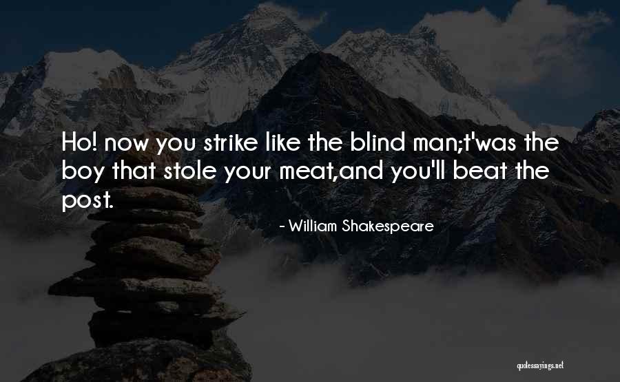 Locklyn Martin Quotes By William Shakespeare Locklyn Martin Quotes By William Shakespeare