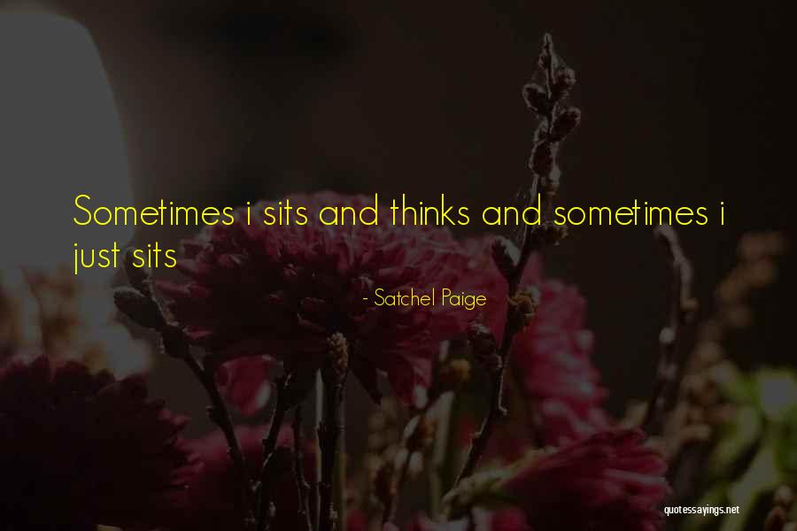 Lockpicks Quotes By Satchel Paige
