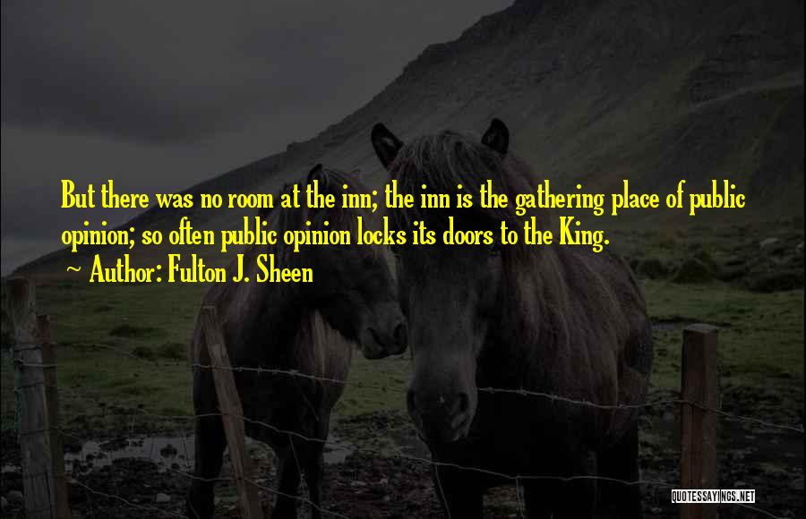 Locks And Doors Quotes By Fulton J. Sheen
