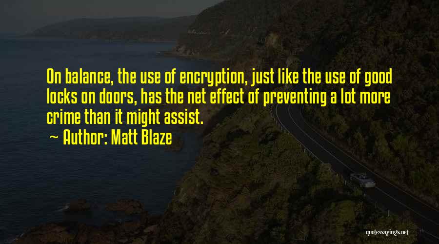 Locks And Doors Quotes By Matt Blaze