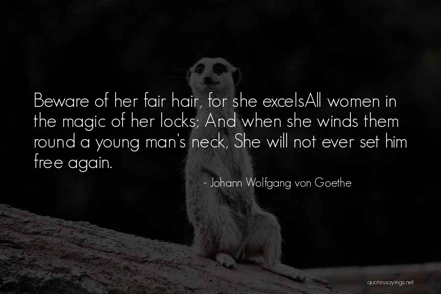 Locks Of Hair Quotes By Johann Wolfgang Von Goethe