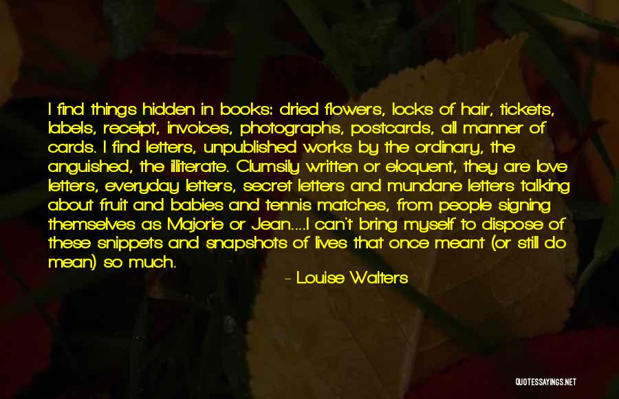 Locks Of Hair Quotes By Louise Walters