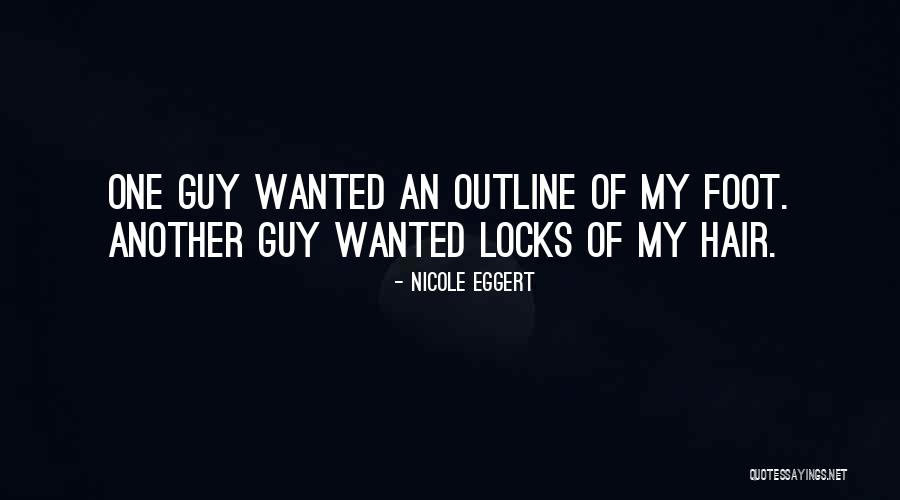 Locks Of Hair Quotes By Nicole Eggert