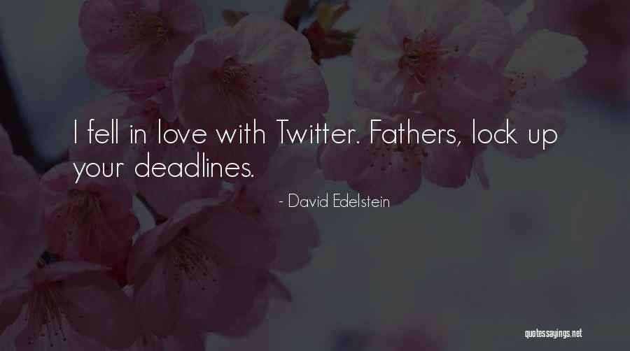 Locks Of Love Quotes By David Edelstein Locks Of Love Quotes By David Edelstein
