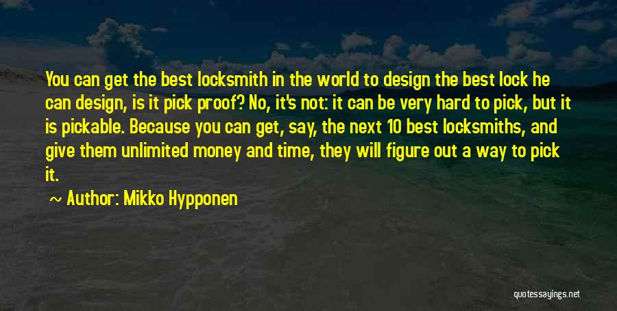 Locksmith Quotes By Mikko Hypponen