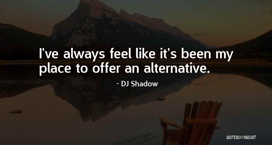 Locksmiths Las Vegas Quotes By DJ Shadow Locksmiths Las Vegas Quotes By DJ Shadow