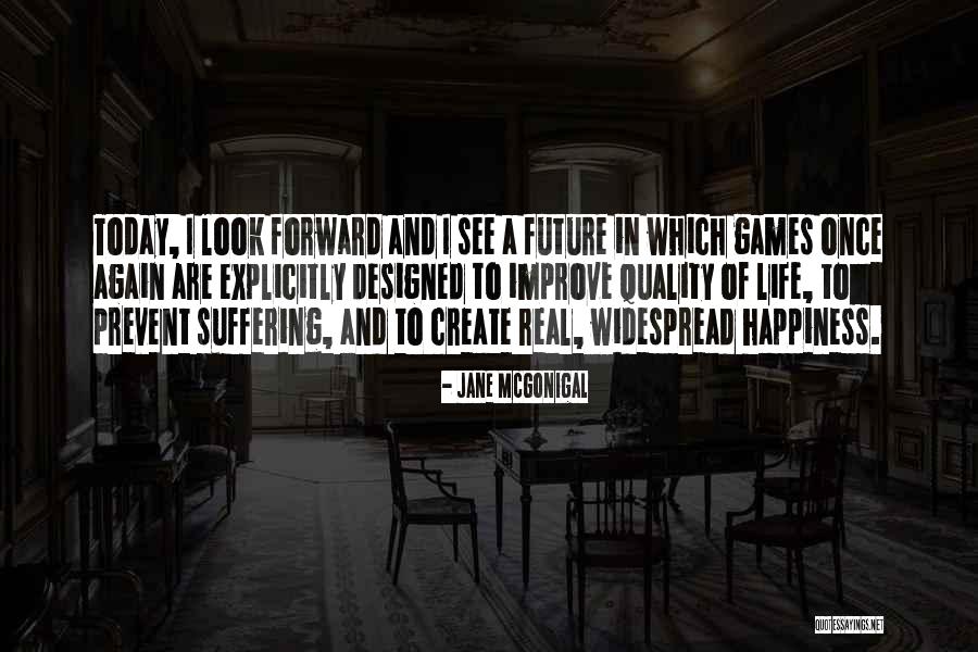 Lockyer Valley Quotes By Jane McGonigal Lockyer Valley Quotes By Jane McGonigal