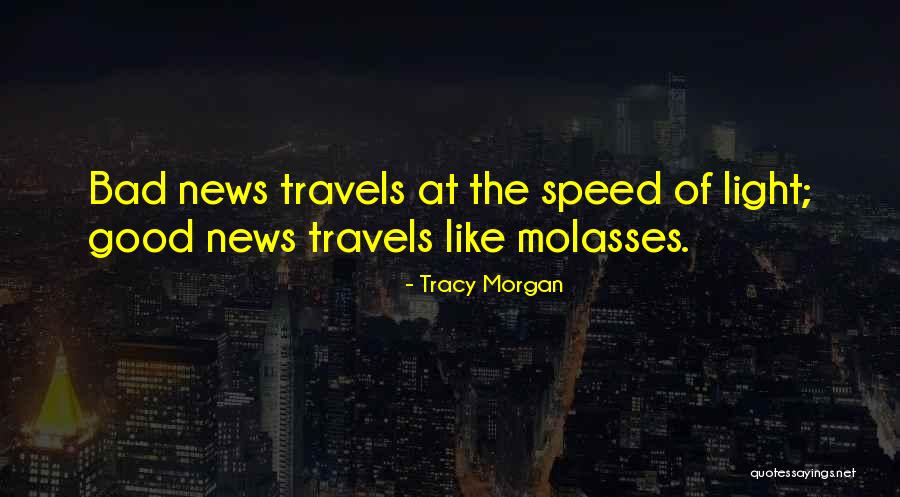Locomoteur Quotes By Tracy Morgan Locomoteur Quotes By Tracy Morgan