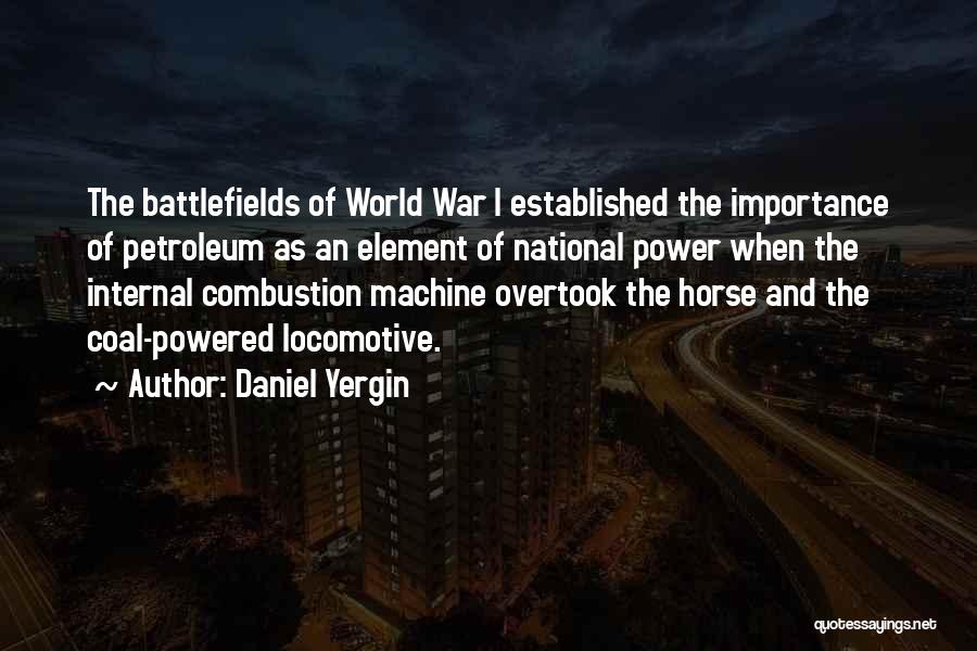 Locomotive Quotes By Daniel Yergin