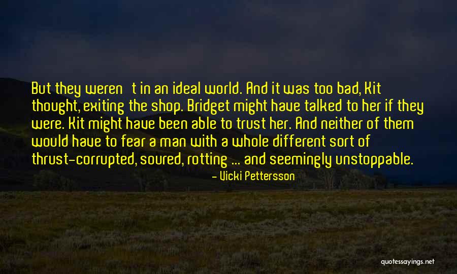 Locomotora Bachata Quotes By Vicki Pettersson