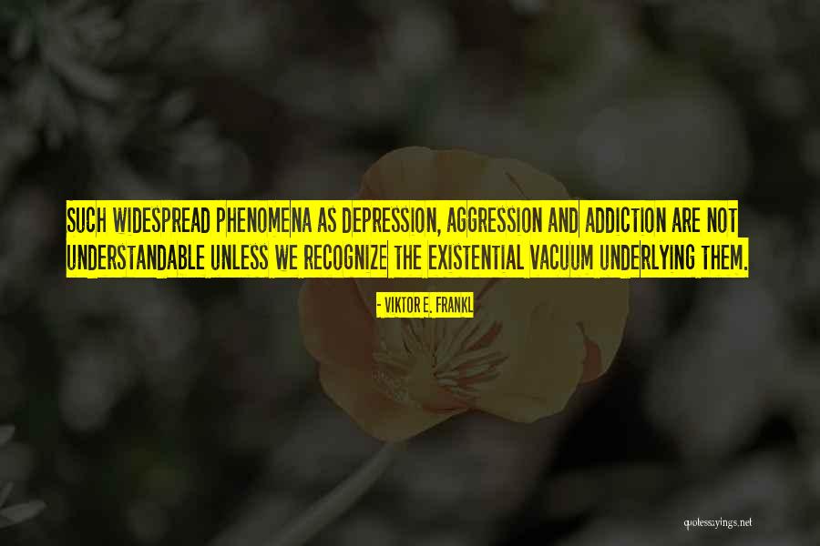 Locomotora Bachata Quotes By Viktor E. Frankl