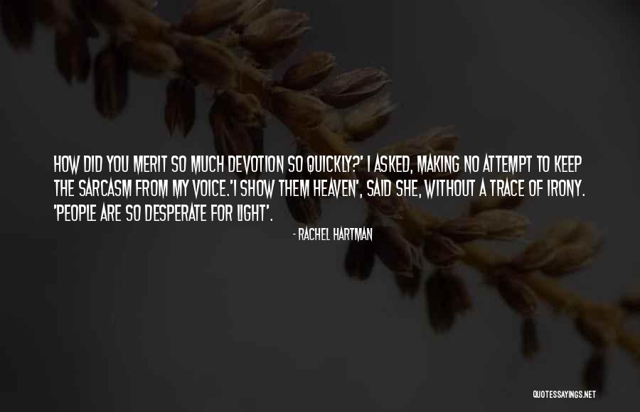 Locomotora Salsa Quotes By Rachel Hartman Locomotora Salsa Quotes By Rachel Hartman