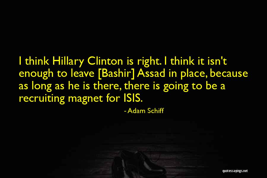 Locquacious Quotes By Adam Schiff Locquacious Quotes By Adam Schiff