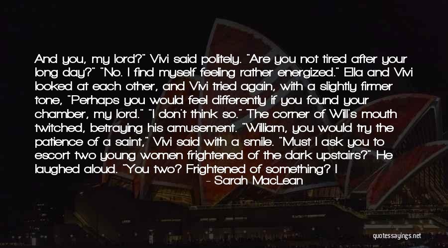 Locquacious Quotes By Sarah MacLean Locquacious Quotes By Sarah MacLean