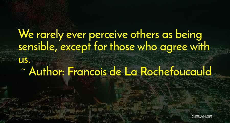 Locuaz Significado Quotes By Francois De La Rochefoucauld