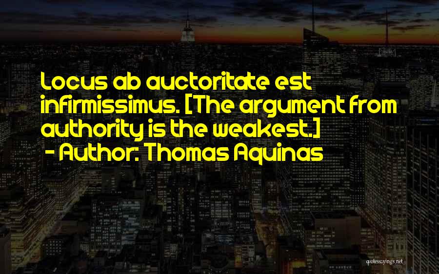 Locus Quotes By Thomas Aquinas