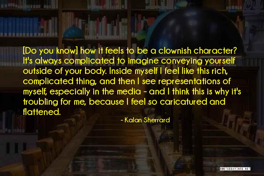 Locutora Quotes By Kalan Sherrard Locutora Quotes By Kalan Sherrard