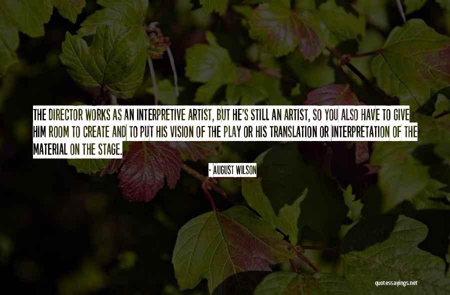 Lodano Wine Quotes By August Wilson Lodano Wine Quotes By August Wilson
