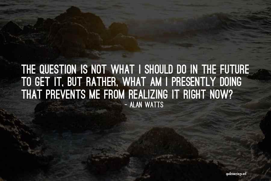 Lodato Dj Quotes By Alan Watts Lodato Dj Quotes By Alan Watts