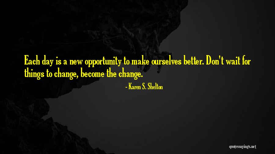 Lodbrok Capital Quotes By Karen S. Shelton Lodbrok Capital Quotes By Karen S. Shelton