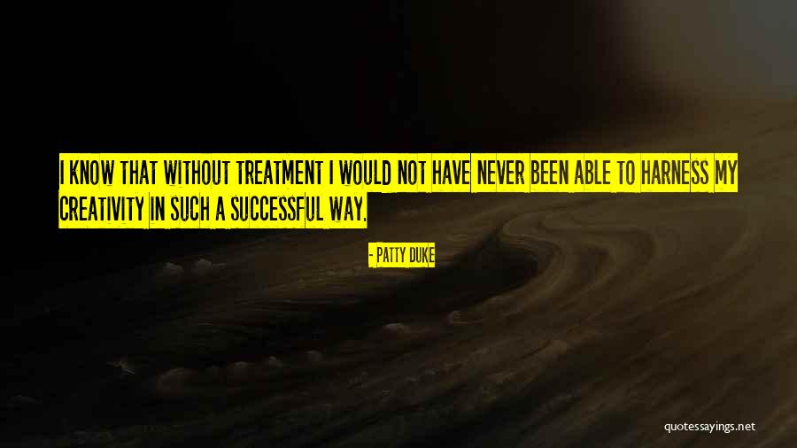 Loden At Olivenhain Quotes By Patty Duke Loden At Olivenhain Quotes By Patty Duke