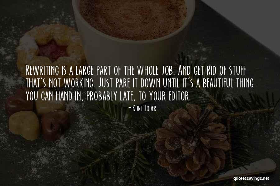 Loder Quotes By Kurt Loder Loder Quotes By Kurt Loder
