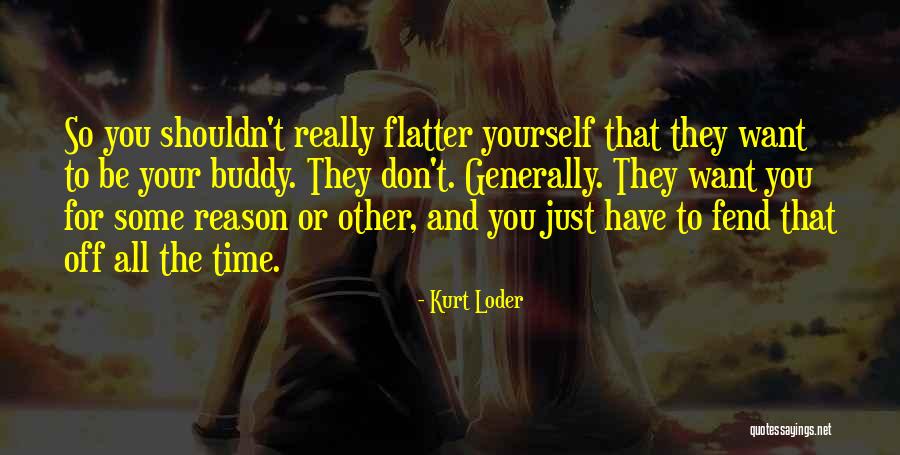 Loder Quotes By Kurt Loder Loder Quotes By Kurt Loder