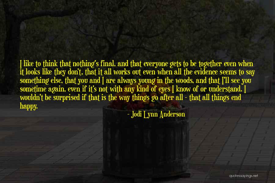 Lodermeier Quotes By Jodi Lynn Anderson Lodermeier Quotes By Jodi Lynn Anderson