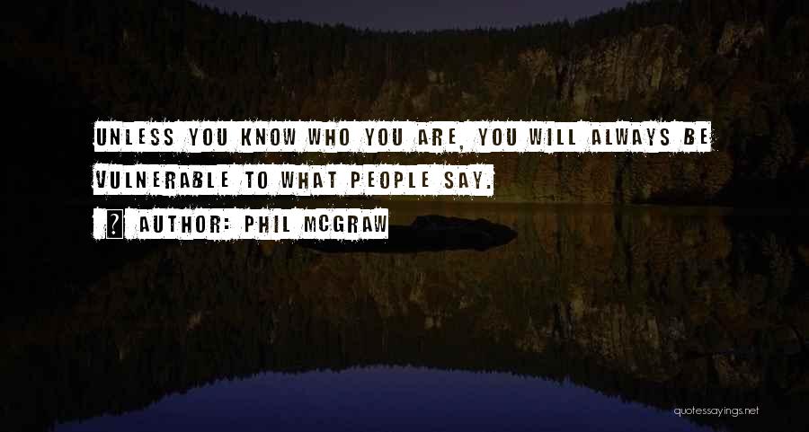 Lodges At Deer Quotes By Phil McGraw