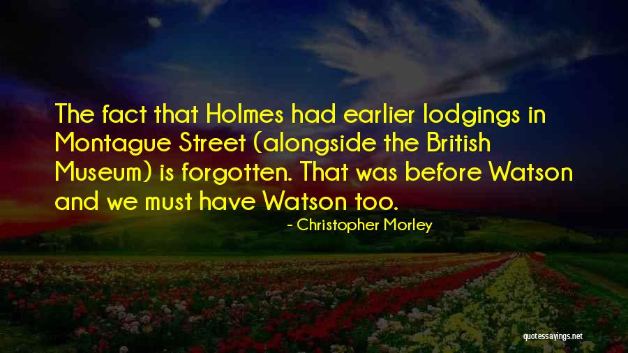 Lodgings Quotes By Christopher Morley Lodgings Quotes By Christopher Morley