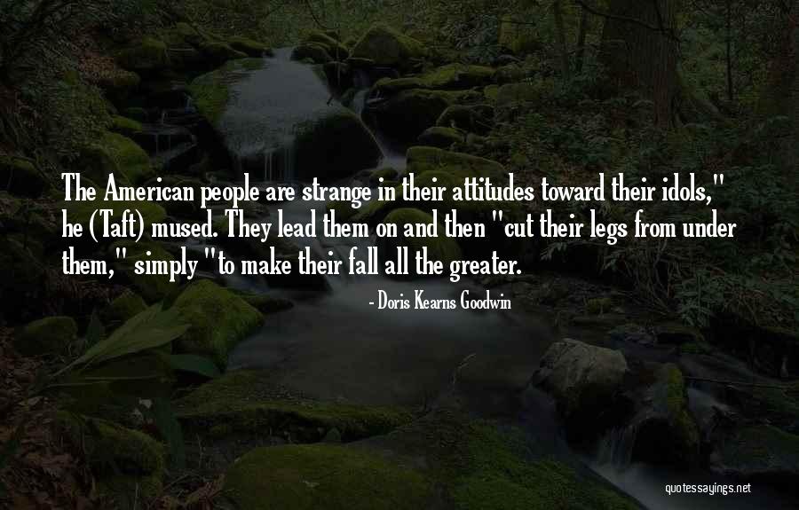 Lodigiano Quotes By Doris Kearns Goodwin Lodigiano Quotes By Doris Kearns Goodwin