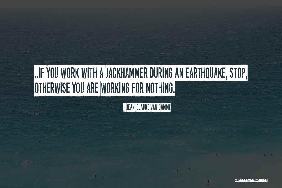 Lodinews Quotes By Jean-Claude Van Damme Lodinews Quotes By Jean-Claude Van Damme