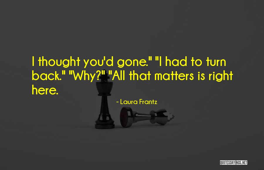 Lodorante Quotes By Laura Frantz Lodorante Quotes By Laura Frantz