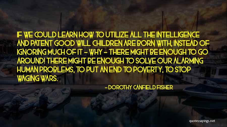 Lodovico Castelvetro Quotes By Dorothy Canfield Fisher Lodovico Castelvetro Quotes By Dorothy Canfield Fisher