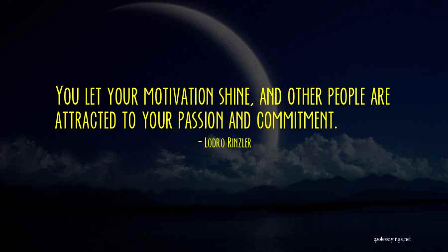 Lodro Quotes By Lodro Rinzler Lodro Quotes By Lodro Rinzler