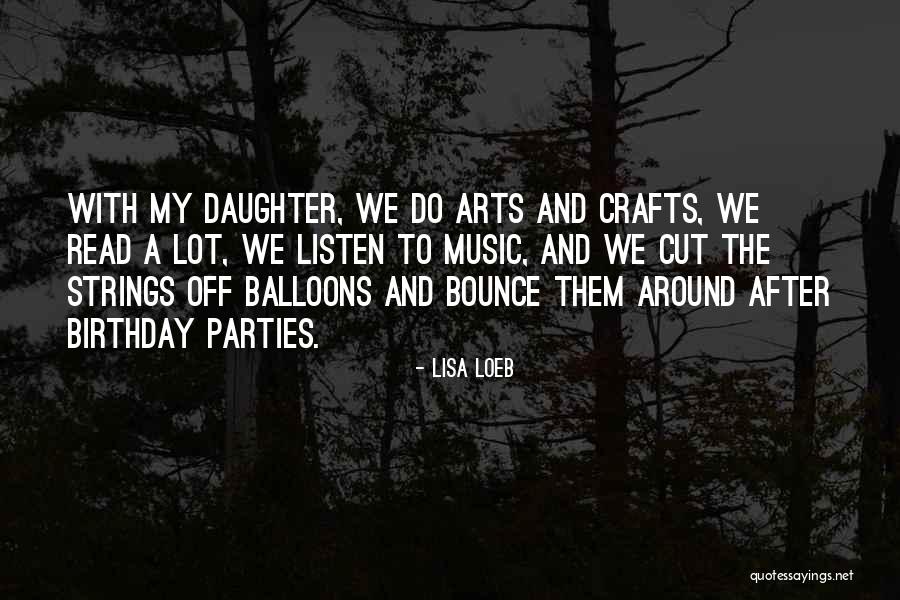 Loeb Quotes By Lisa Loeb