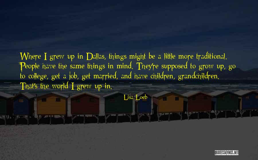 Loeb Quotes By Lisa Loeb