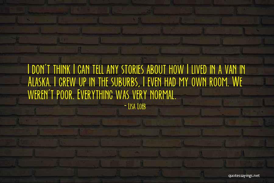 Loeb Quotes By Lisa Loeb