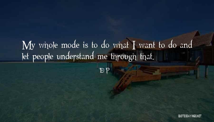 Loebenberg Quotes By El-P Loebenberg Quotes By El-P
