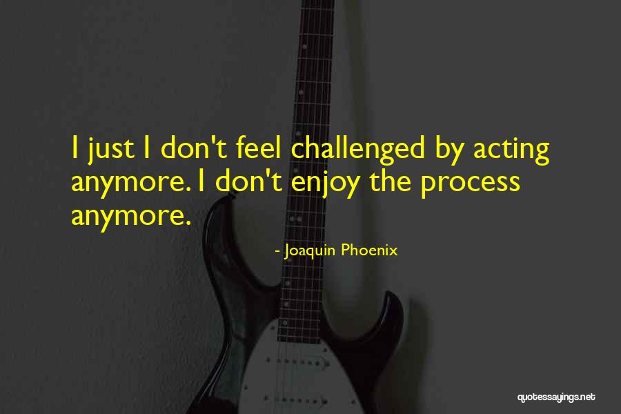 Loebsack Brownlee Quotes By Joaquin Phoenix Loebsack Brownlee Quotes By Joaquin Phoenix
