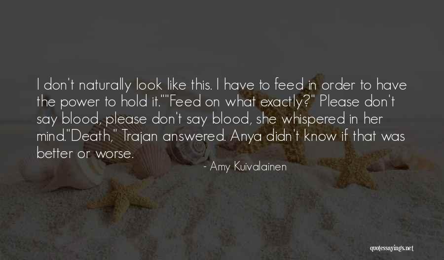Loedermans Quotes By Amy Kuivalainen Loedermans Quotes By Amy Kuivalainen