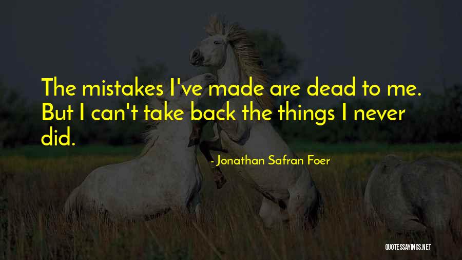 Loedermans Quotes By Jonathan Safran Foer Loedermans Quotes By Jonathan Safran Foer