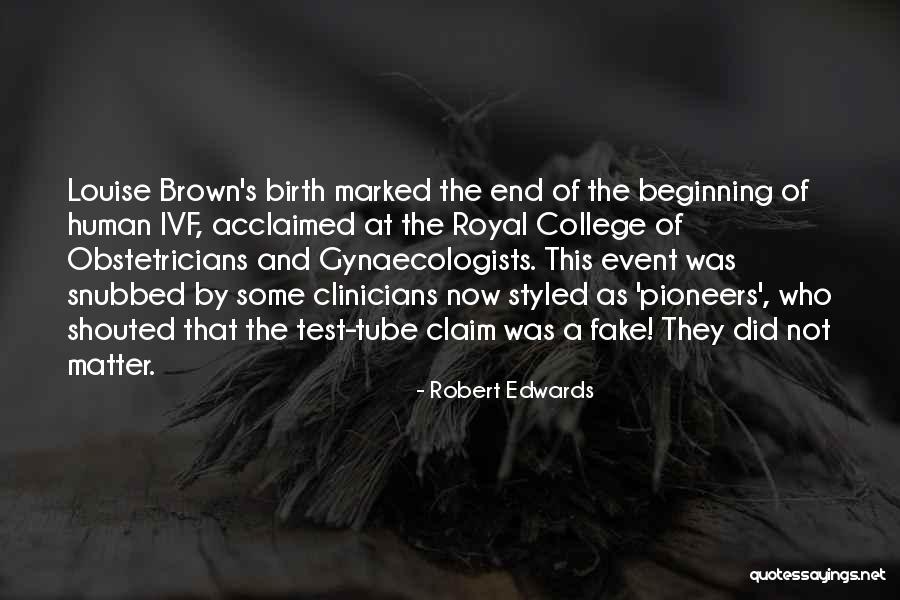 Loeil Brand Quotes By Robert Edwards Loeil Brand Quotes By Robert Edwards