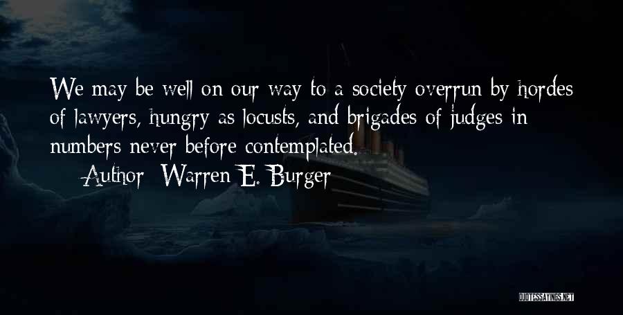 Loekasjenko Quotes By Warren E. Burger