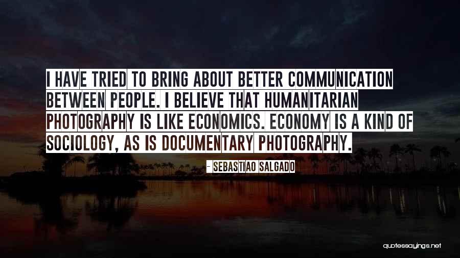 Loeuvre Au Quotes By Sebastiao Salgado Loeuvre Au Quotes By Sebastiao Salgado
