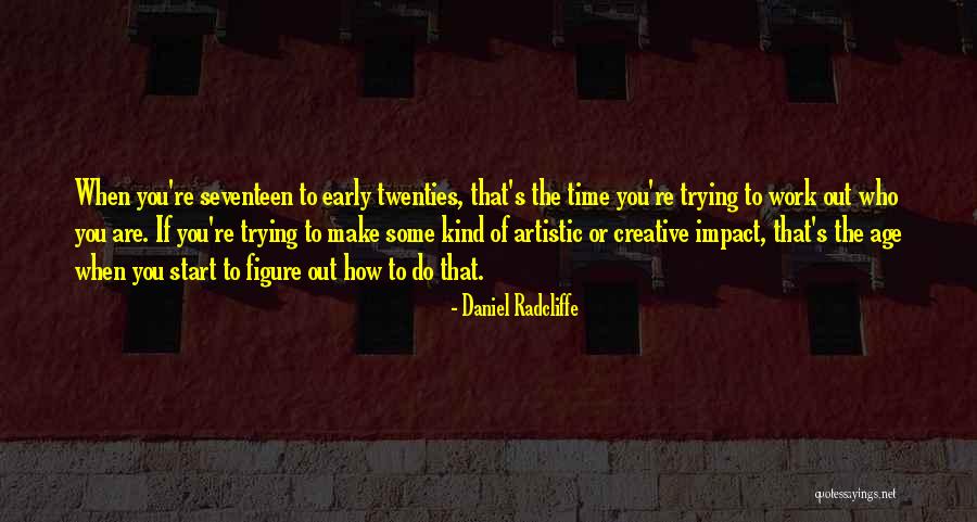 Loewen Farm Quotes By Daniel Radcliffe Loewen Farm Quotes By Daniel Radcliffe