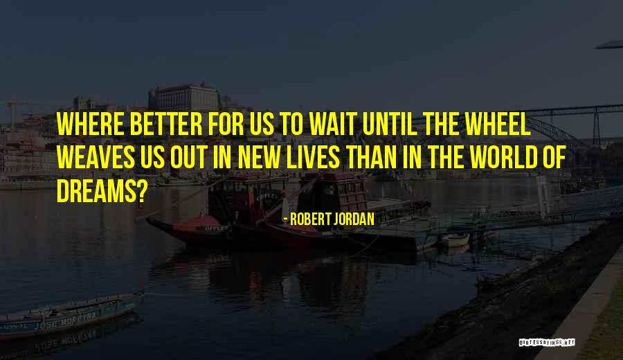 Loewinger Orthodontics Quotes By Robert Jordan Loewinger Orthodontics Quotes By Robert Jordan