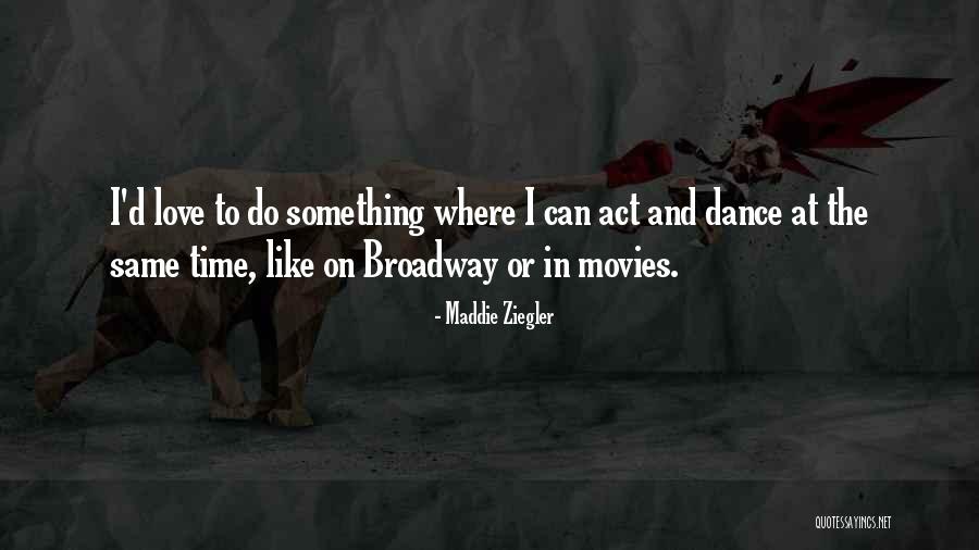 Loewy Fountain Quotes By Maddie Ziegler Loewy Fountain Quotes By Maddie Ziegler