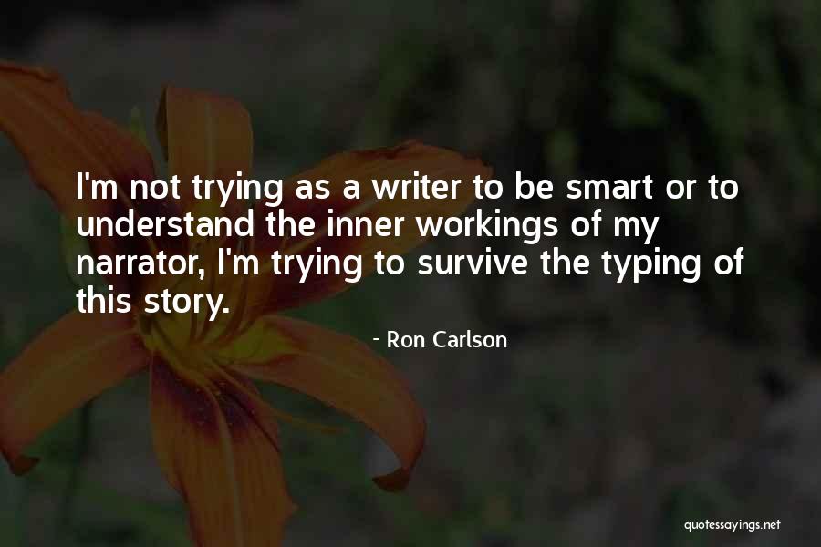 Lofficiel Austria Quotes By Ron Carlson Lofficiel Austria Quotes By Ron Carlson