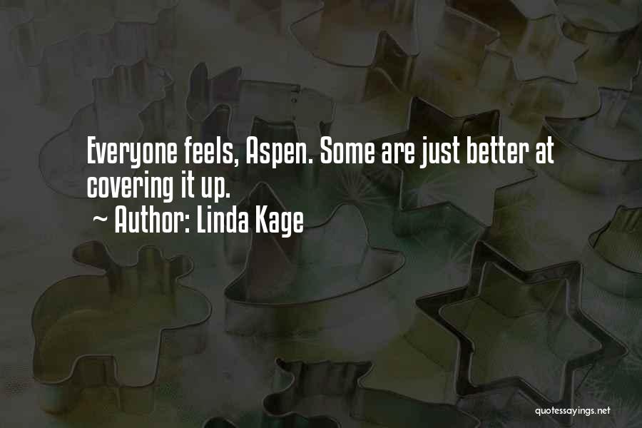 Loffler Senior Quotes By Linda Kage